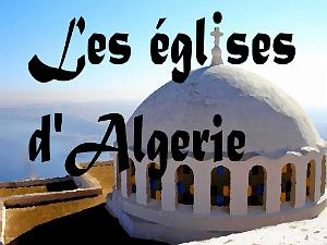 0 EGLISES D ALGERIE
